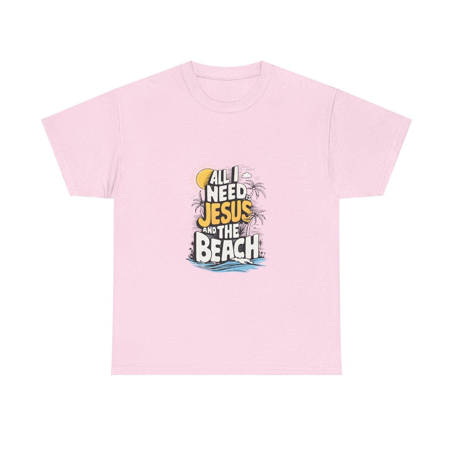 "All I Need Jesus and the Beach" Tee