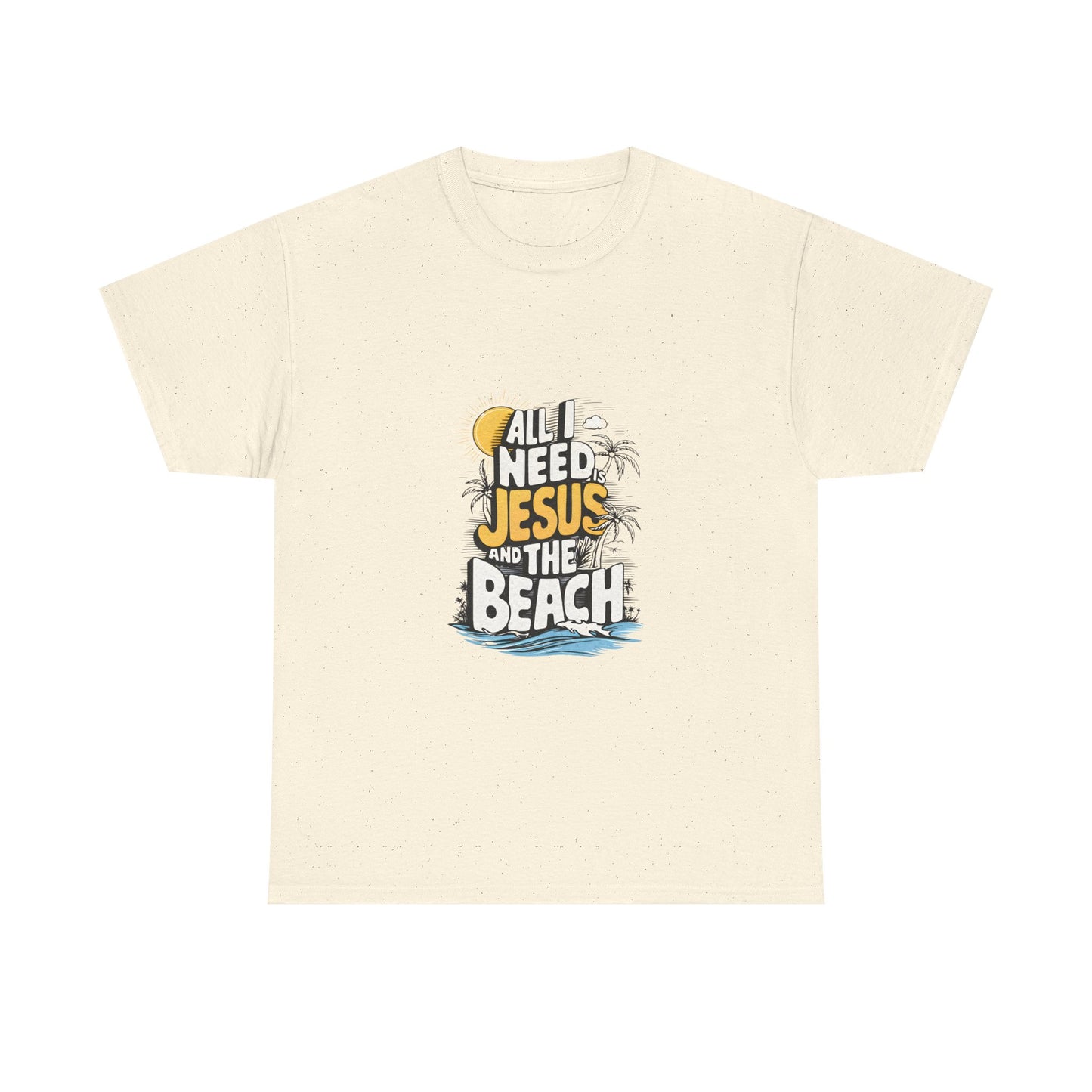 "All I Need Jesus and the Beach" Tee