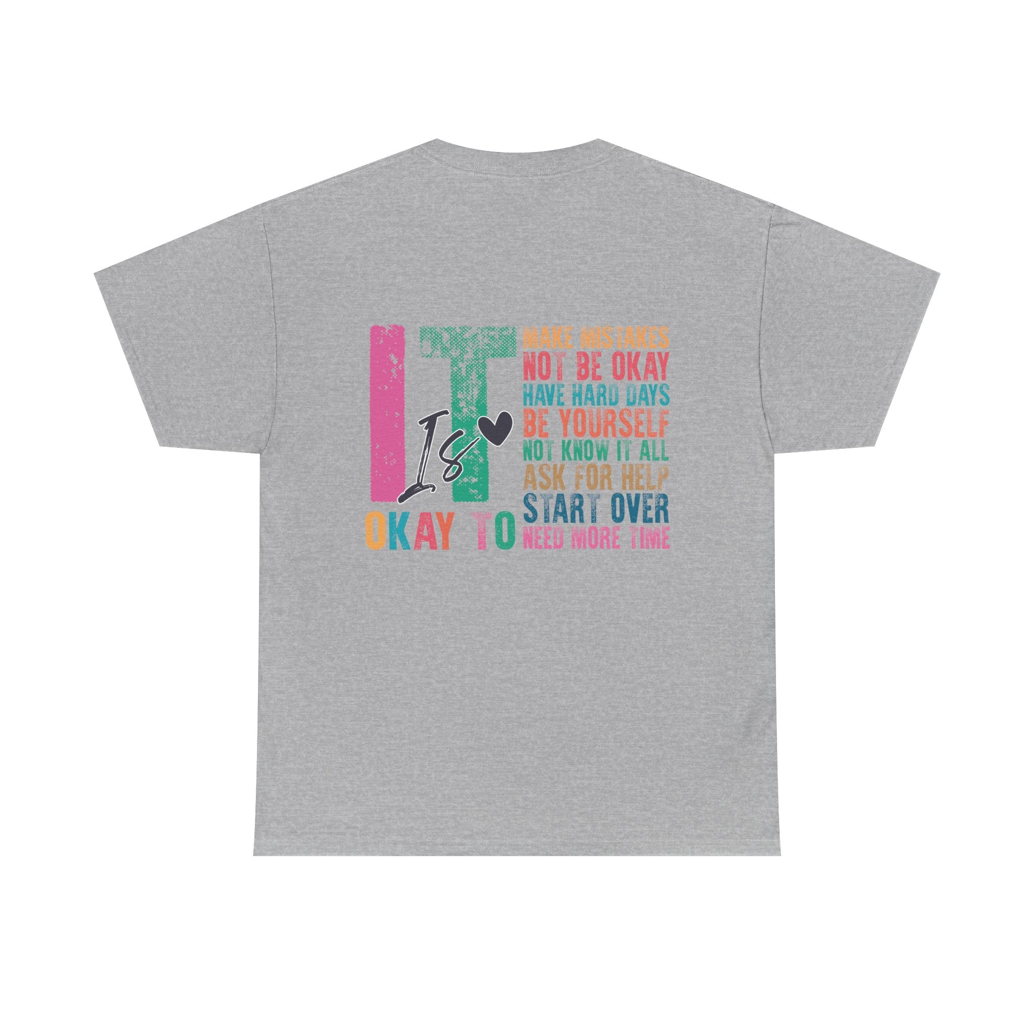 “It’s Okay To” Tee
