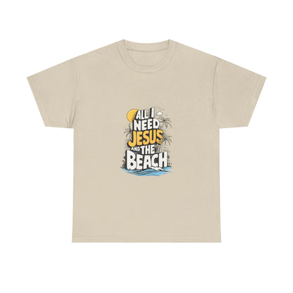 "All I Need Jesus and the Beach" Tee