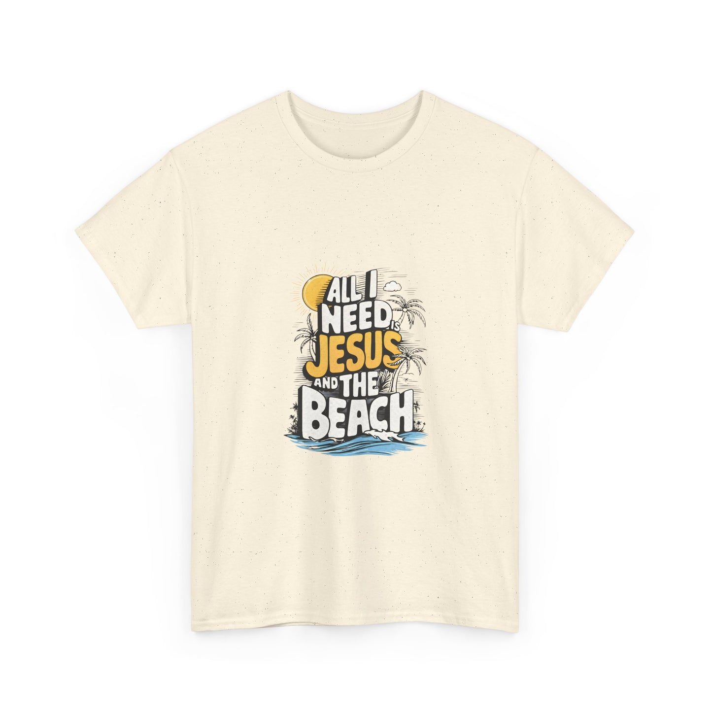 "All I Need Jesus and the Beach" Tee