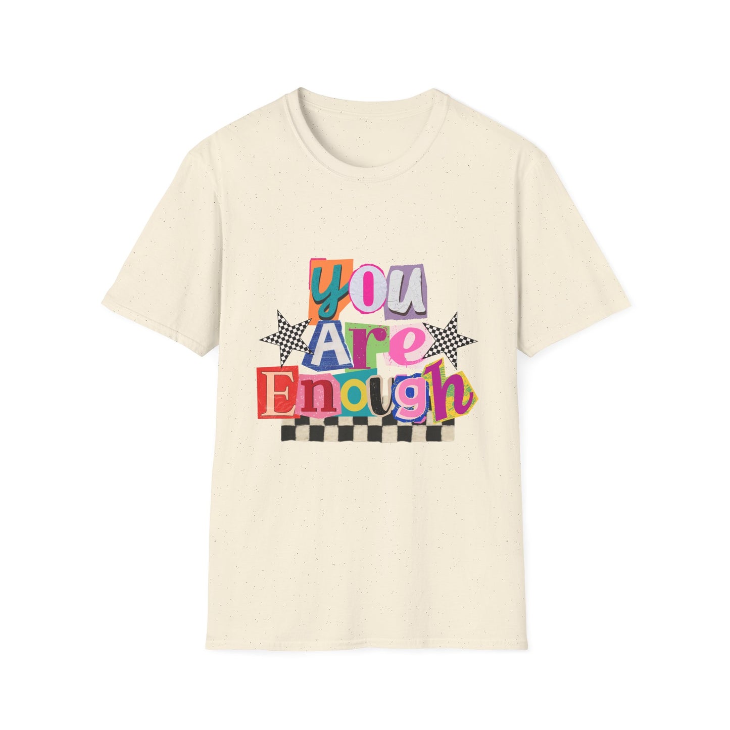 You Are Enough Colorful Tee