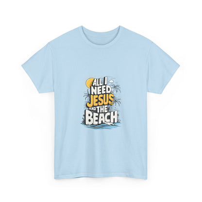 "All I Need Jesus and the Beach" Tee