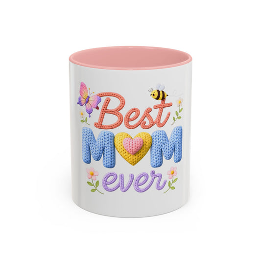 Best Mom Ever Accent Coffee Mug