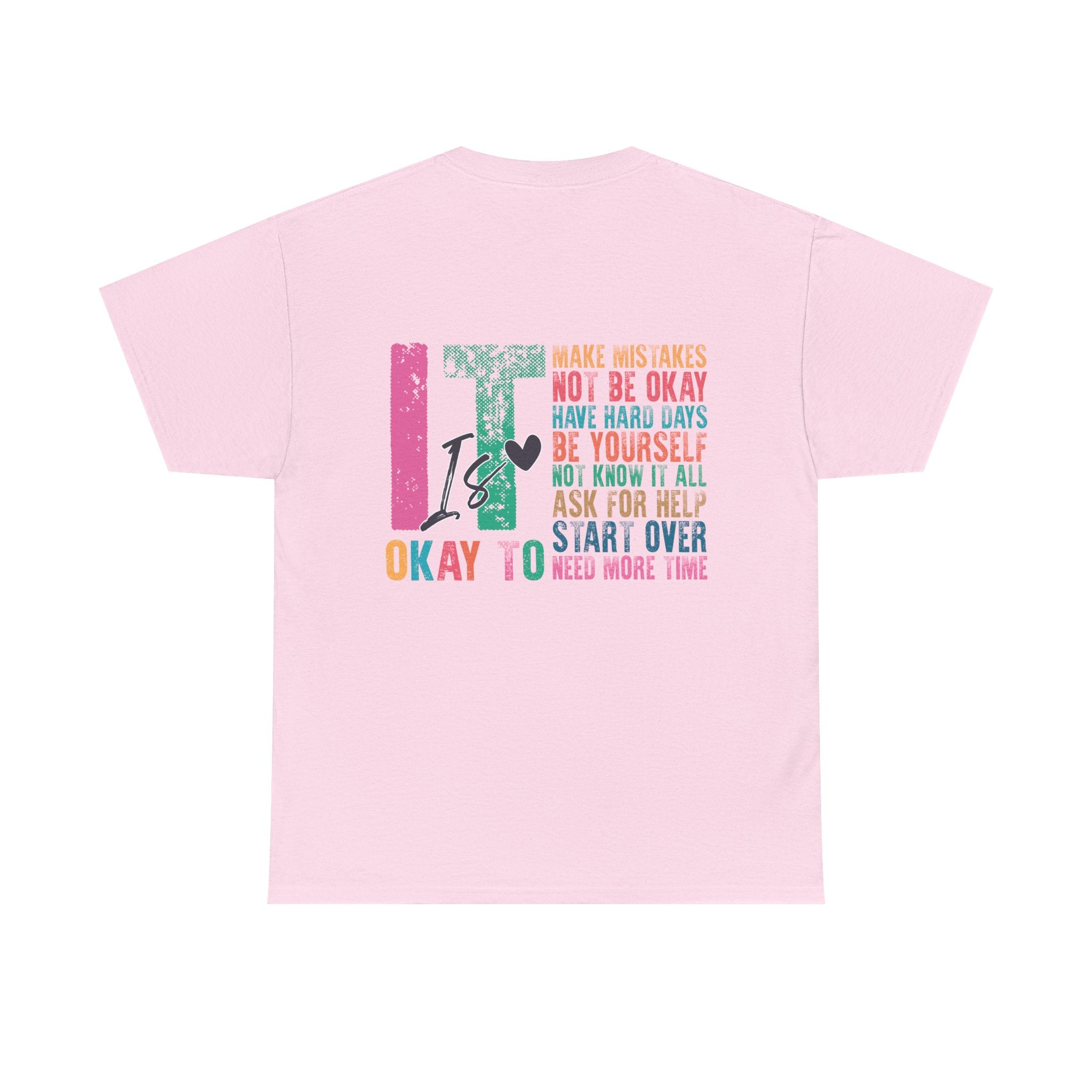 “It’s Okay To” Tee