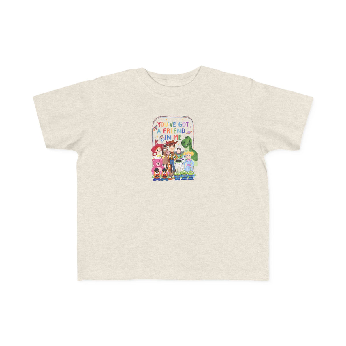 Toddler Tee — "You’ve Got a Friend in Me" Toy Story