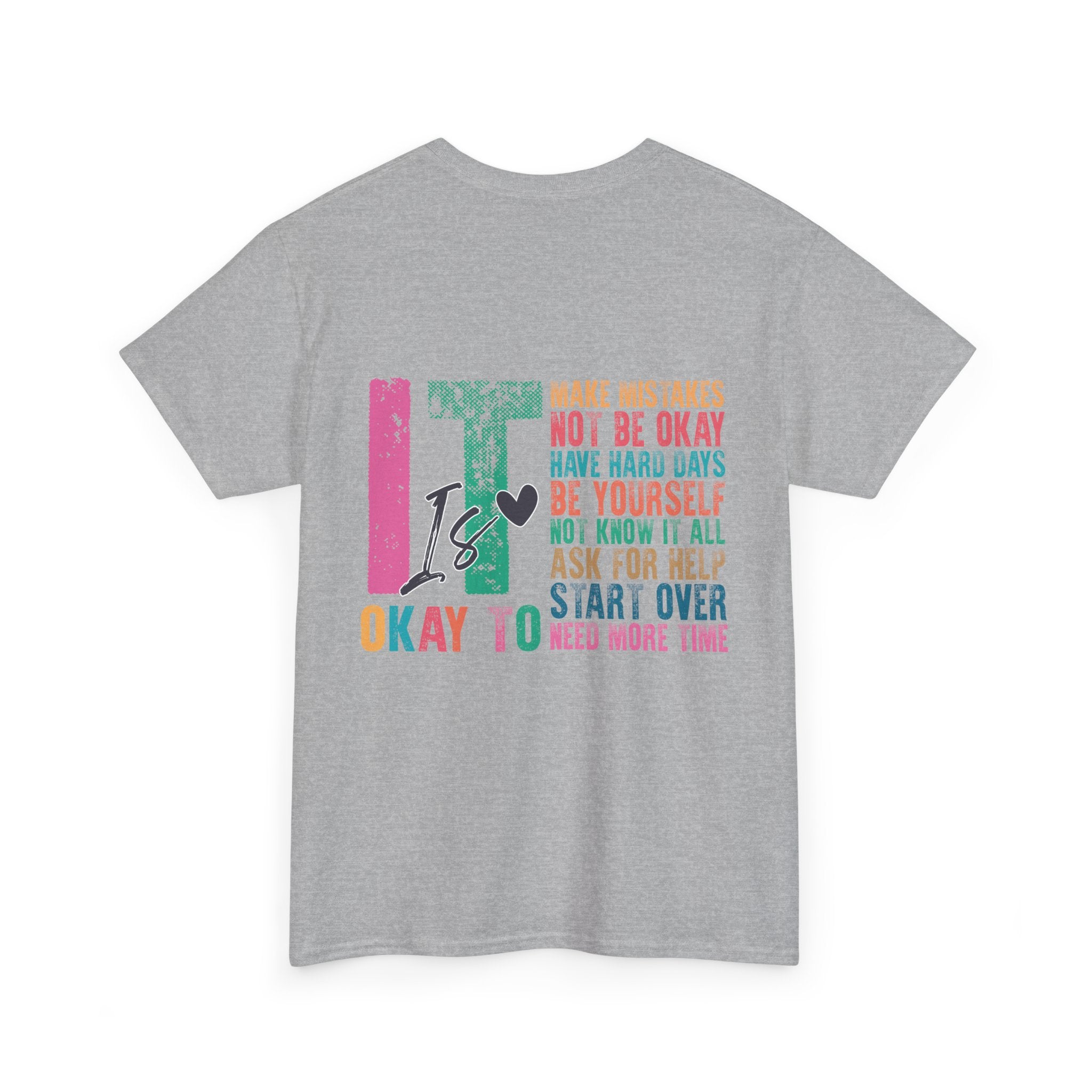 “It’s Okay To” Tee
