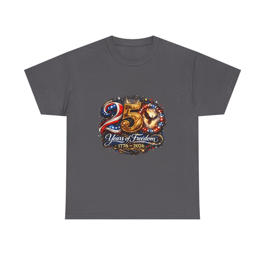 250 Years of Freedom 1776–2026 Tee