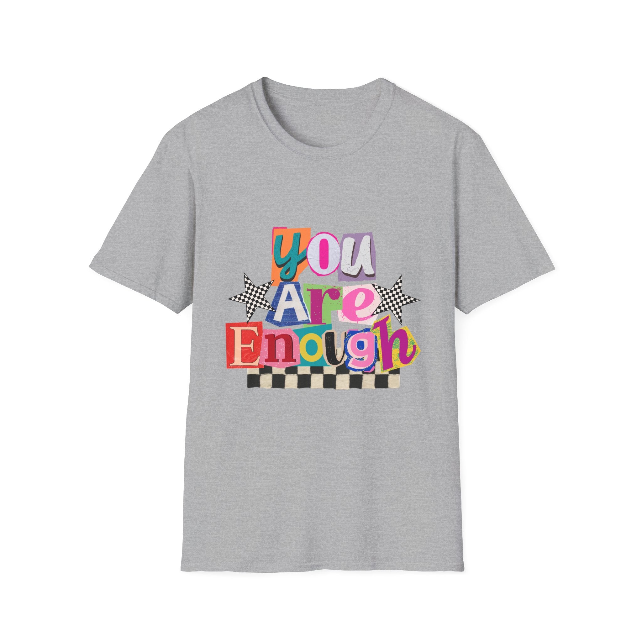 You Are Enough Colorful Tee